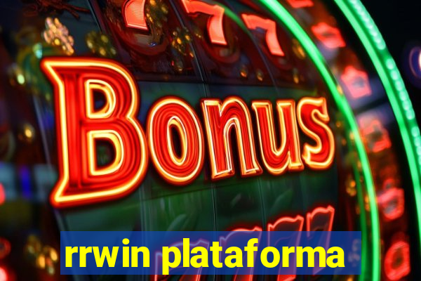 rrwin plataforma